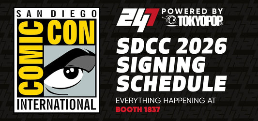 247 Comics SDCC 2026 Signing Schedule: Everything Happening at Booth 1837