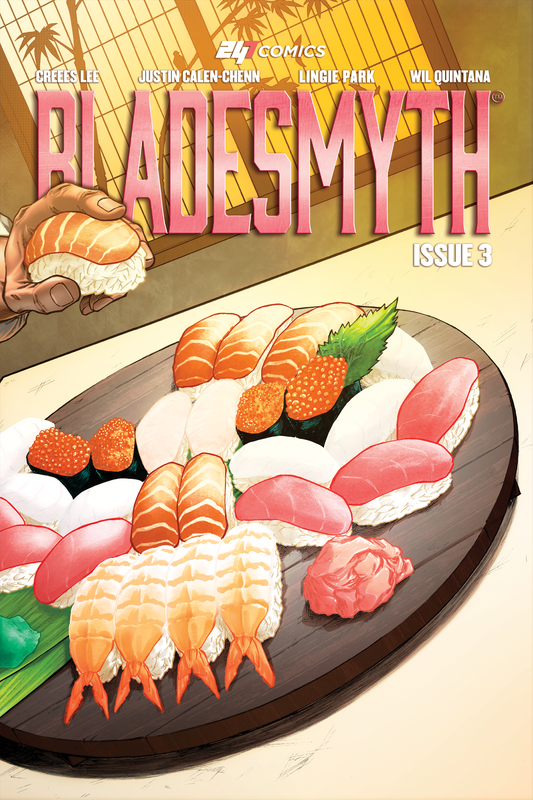 Bladesmyth Issue #3 standard edition comic book cover by 247 Comics, with sushi, illustrated by Creees Lee, colors by Wil Quintana, written by Linnie Park and Justin Calen-Chenn