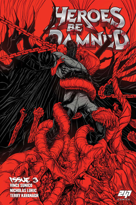 Heroes Be Damned Issue #3 standard edition comic book cover by 247 Comics, featuring a dramatic scene and red and black color. Created by Vince Sunico, Nicholas Lukic and Terry Kavanagh