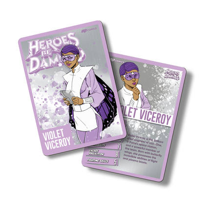 Heroes Be Damned Metal Character traiding card featuring Violet Viceroy