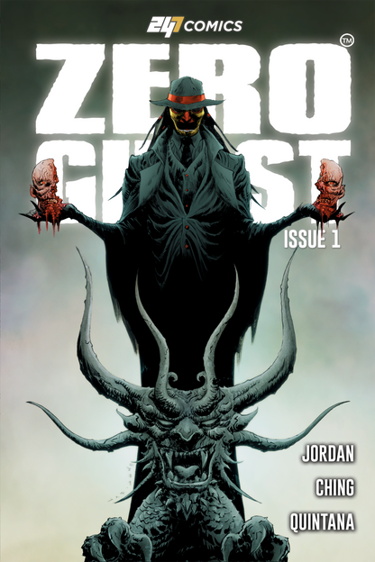 Zero Ghost Issue #1 Jae Lee variant comic book cover by 247 Comics, featuring a dark figure and dragon-like creature, illustrated by Brian Ching, colors by Wil Quintana, written by Justin Jordan