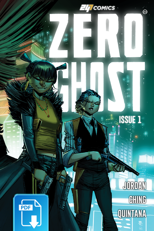 Zero Ghost Issue #1 digital edition comic book cover by 247 Comics, featuring two female characters, illustrated by Brian Ching, colors by Wil Quintana, written by Justin Jordan