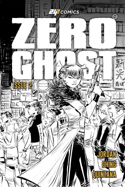 Zero Ghost Issue #2 artist edition comic book cover by 247 Comics, featuring girl with gun, illustrated by Brian Ching, colors by Wil Quintana, written by Justin Jordan